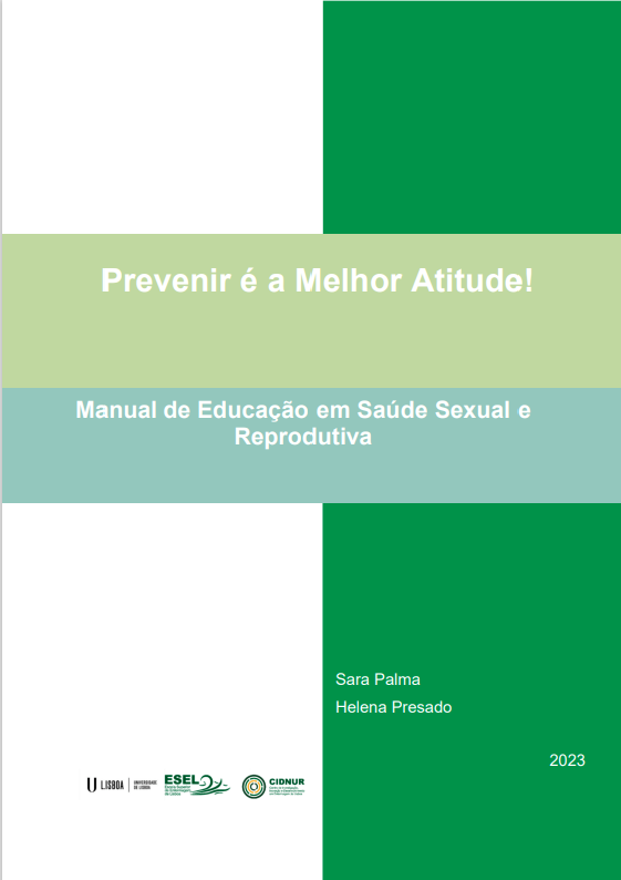 	
Prevenir é a Melhor Atitude! Manual de Educação em Saúde Sexual e Reprodutiva
