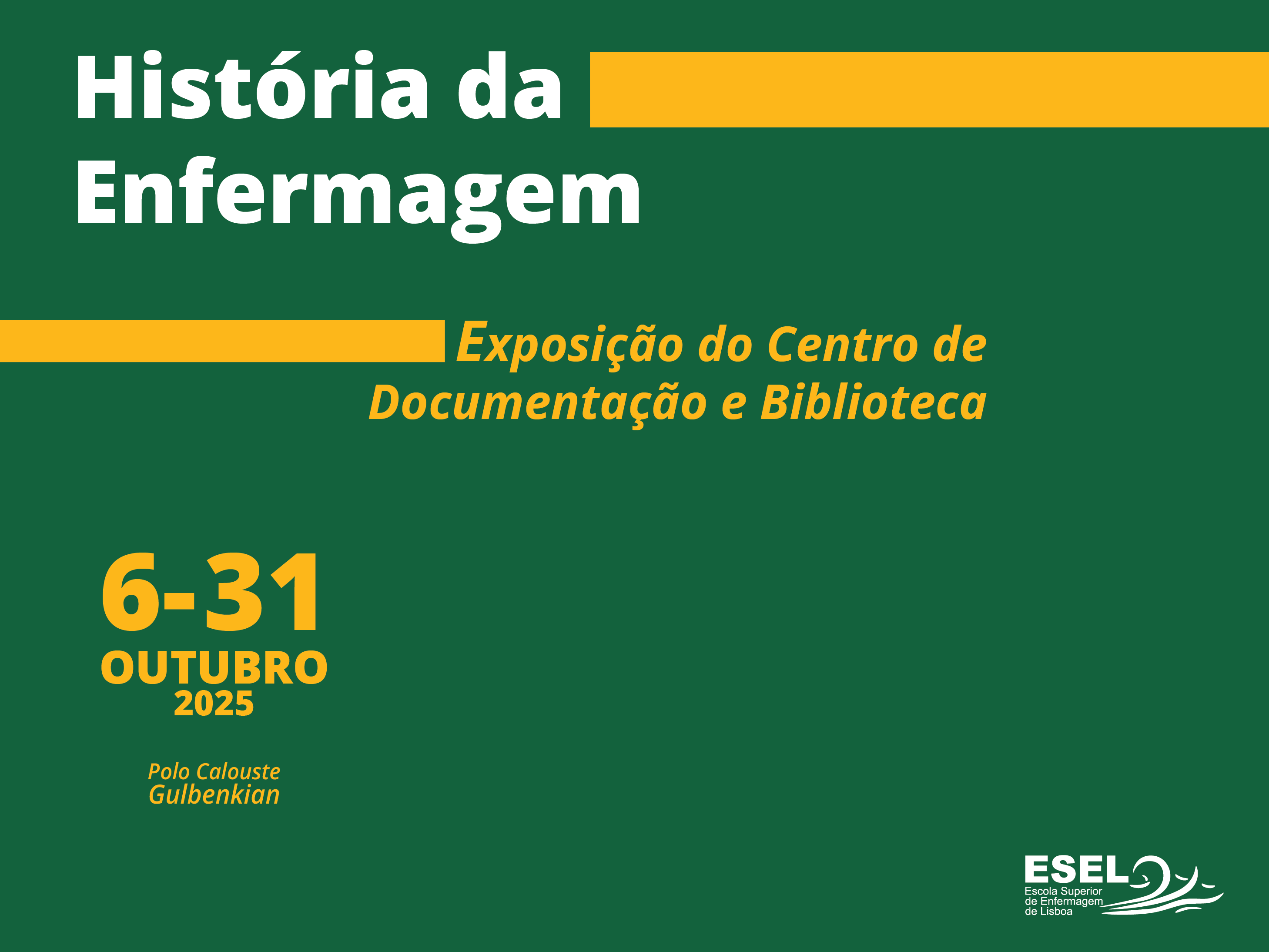 exposição " História da Enfermagem" do Centro de Documentação e Biblioteca