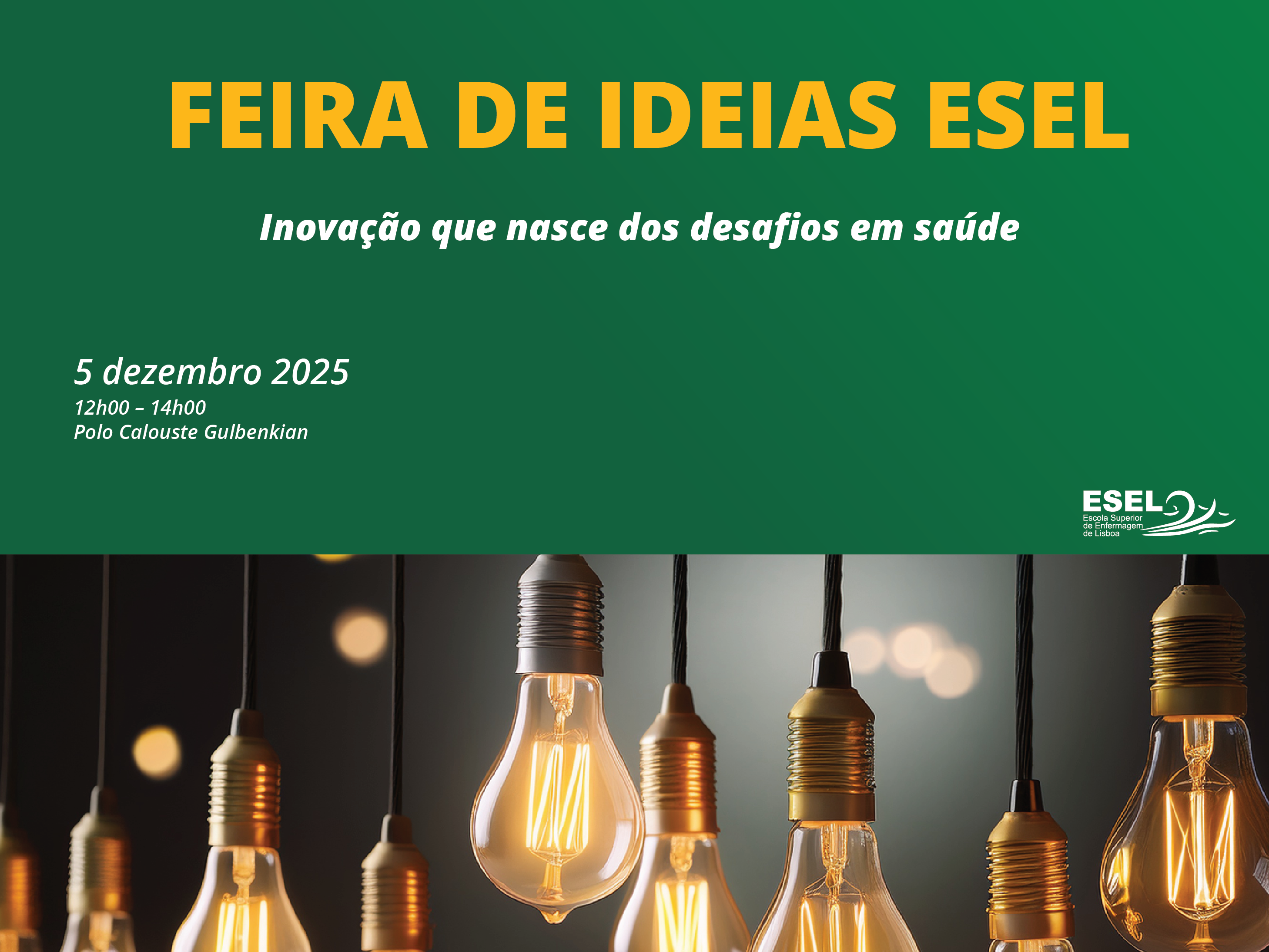 Feira de Ideias ESEL: Inovação que nasce dos desafios em saúde