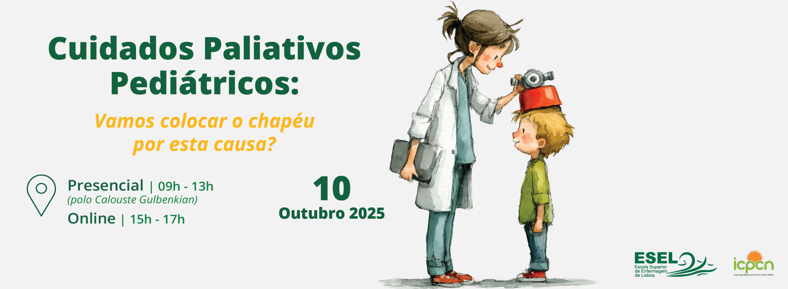 Cuidados Paliativos Pediátricos – Vamos colocar o chapéu por esta causa?