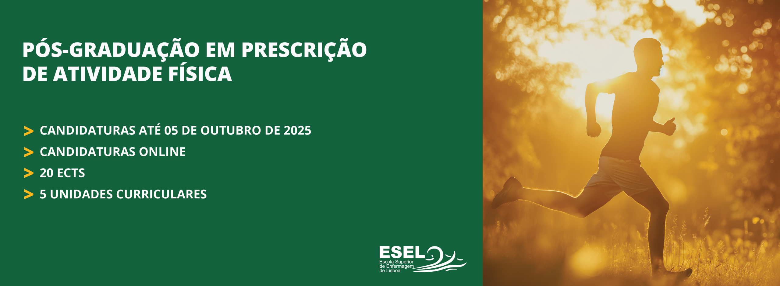 Banner de Candidaturas da Pós-Graduação em Prescrição de Atividade Física