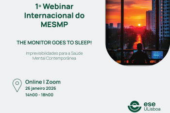 1.º Webinar Internacional do Mestrado em Enfermagem de Saúde Mental e Psiquiatria
